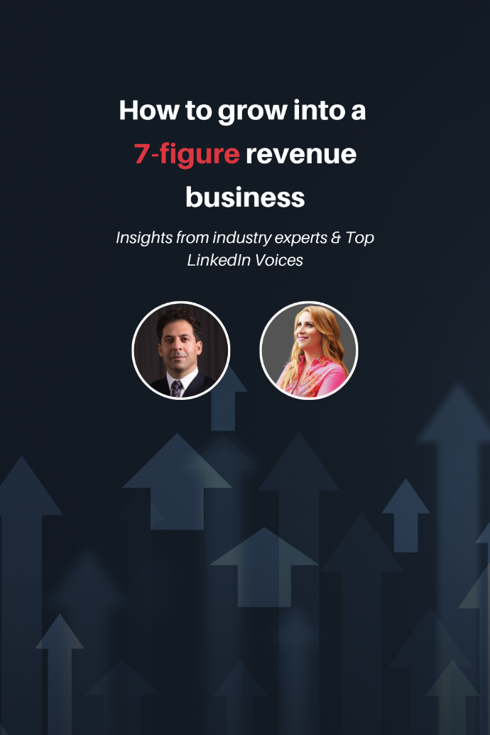 How to grow into a 7-figure revenue business